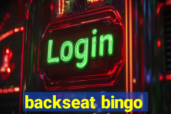 backseat bingo