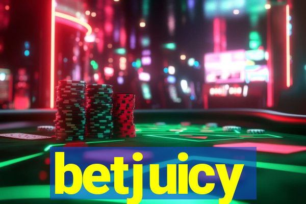 betjuicy