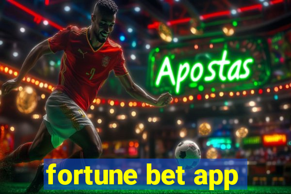 fortune bet app