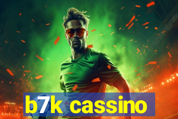 b7k cassino