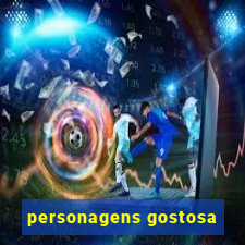 personagens gostosa