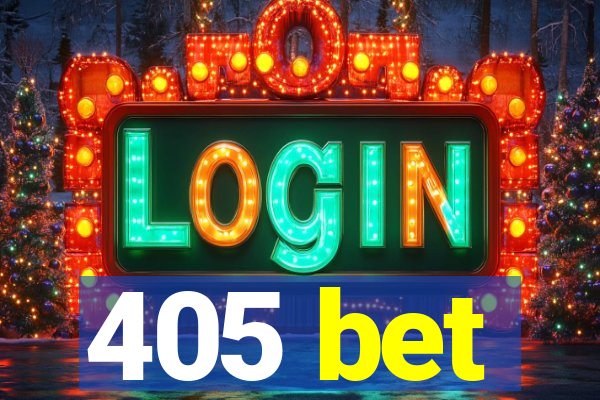 405 bet