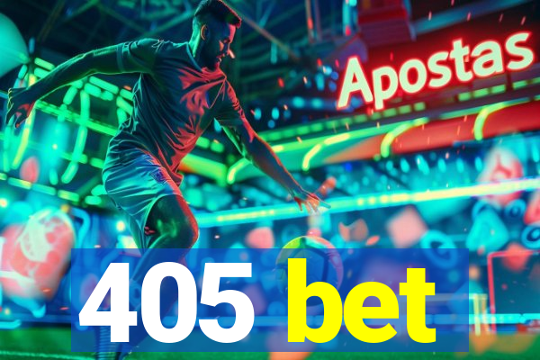 405 bet