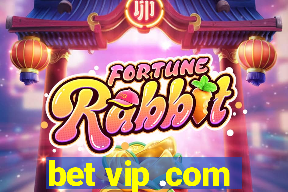 bet vip .com