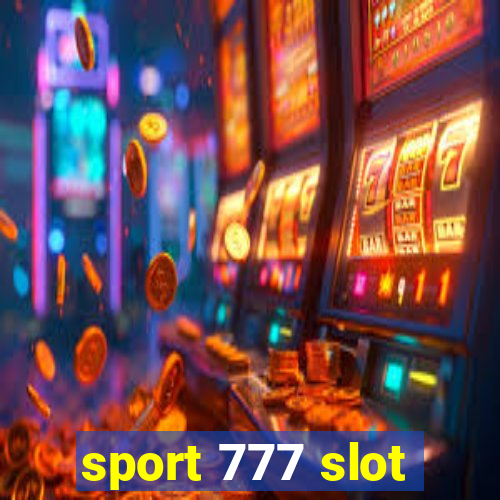 sport 777 slot