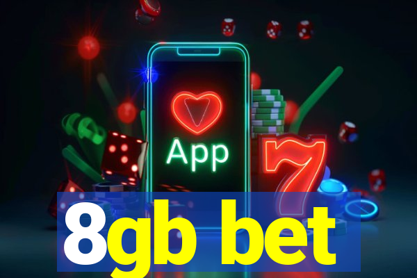 8gb bet