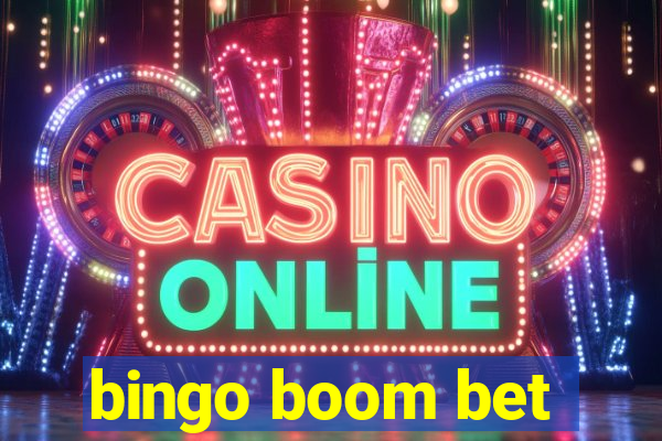 bingo boom bet