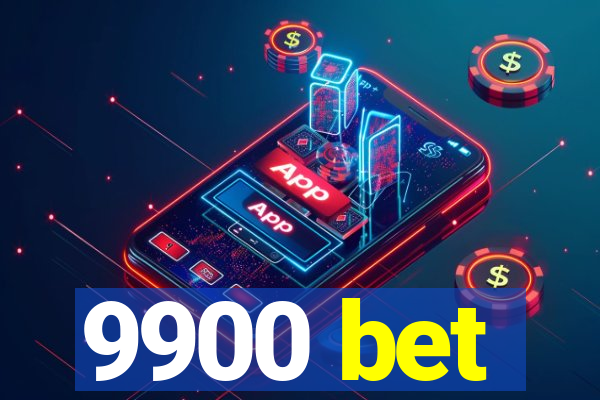 9900 bet