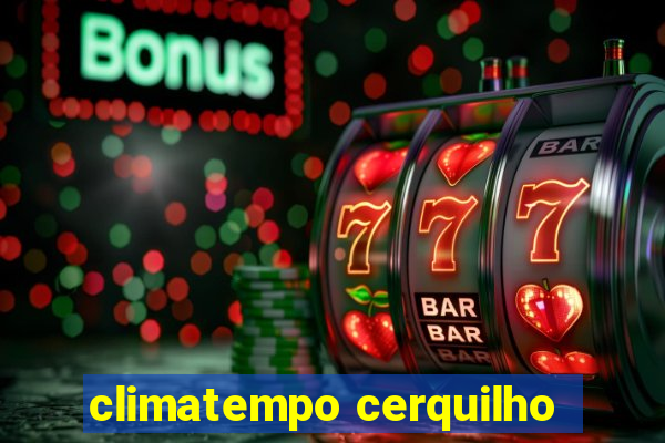 climatempo cerquilho