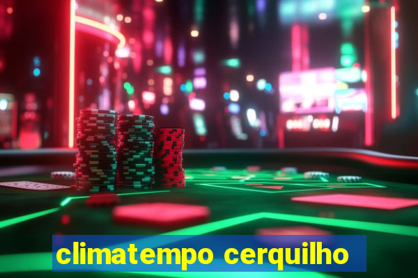 climatempo cerquilho