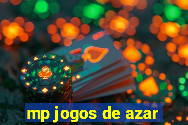 mp jogos de azar