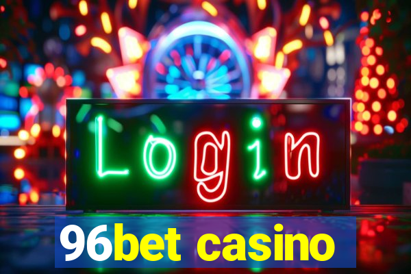 96bet casino