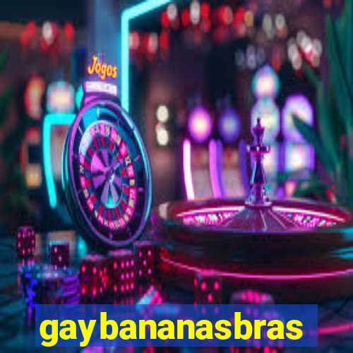 gaybananasbras