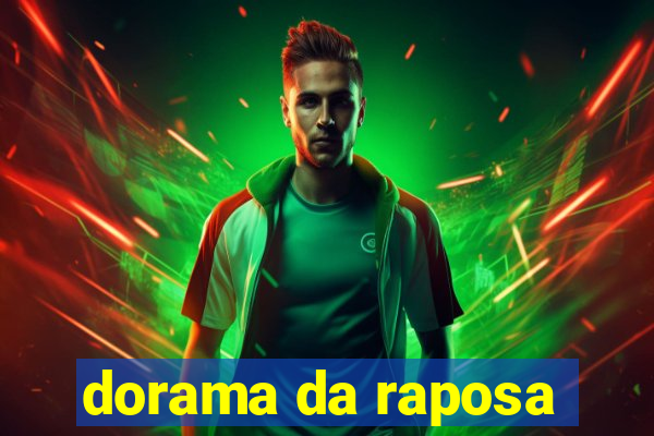 dorama da raposa