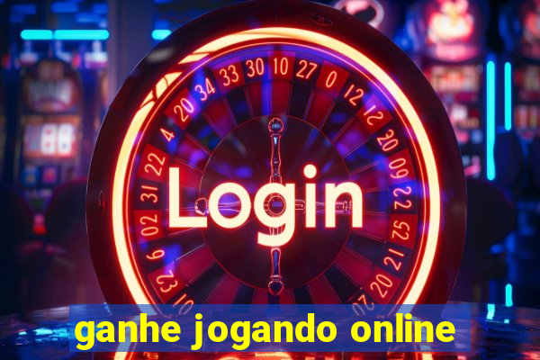 ganhe jogando online