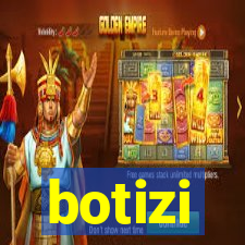 botizi