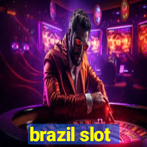 brazil slot