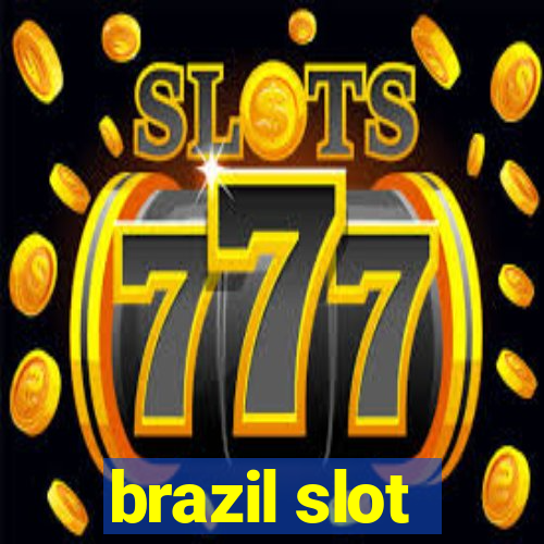 brazil slot