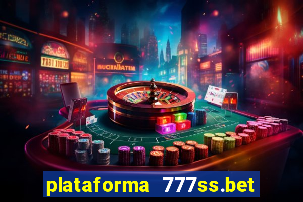 plataforma 777ss.bet é confiável