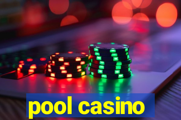 pool casino