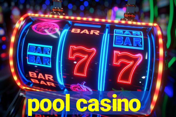 pool casino