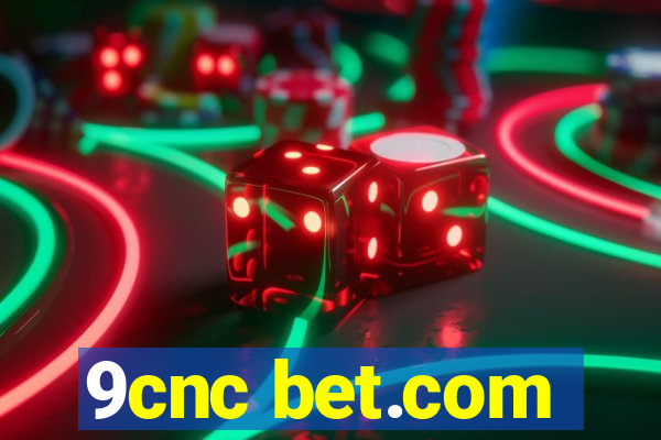 9cnc bet.com