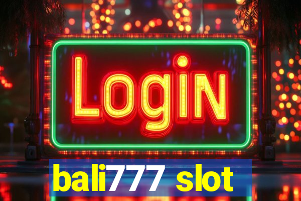 bali777 slot