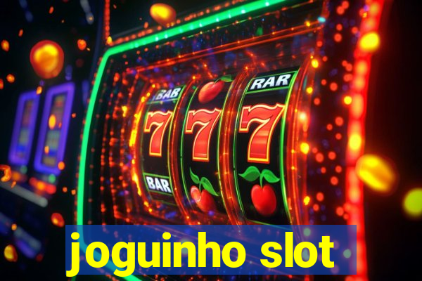 joguinho slot