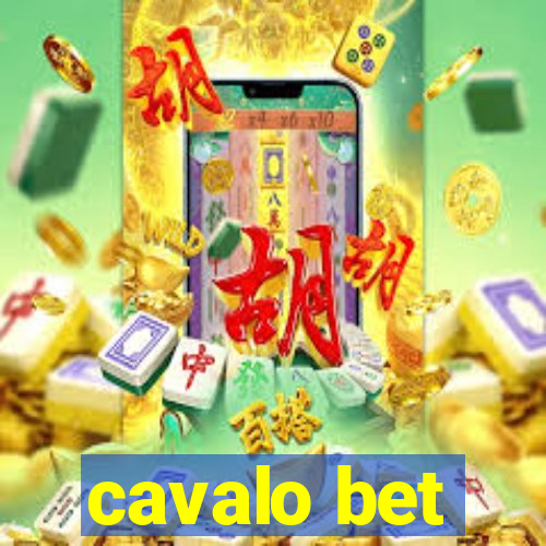 cavalo bet