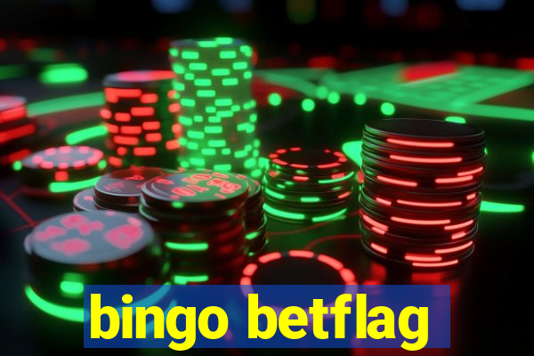 bingo betflag