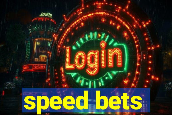 speed bets