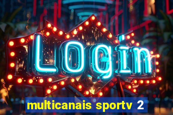 multicanais sportv 2