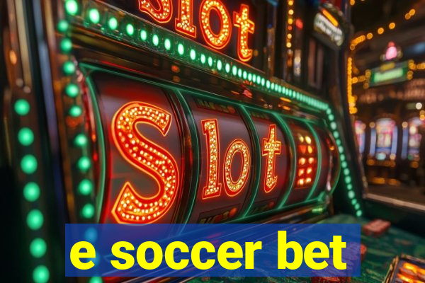 e soccer bet