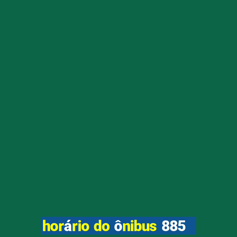 horário do ônibus 885