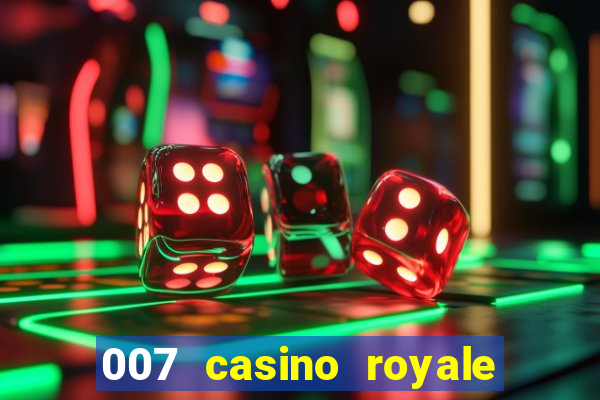 007 casino royale online free