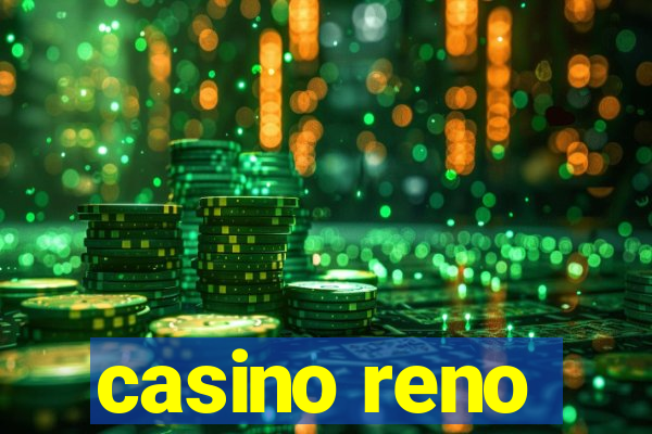 casino reno