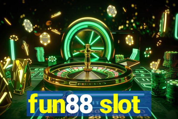 fun88 slot