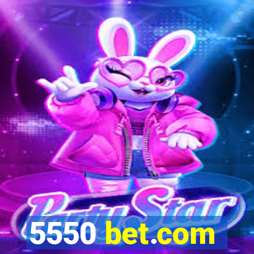 5550 bet.com