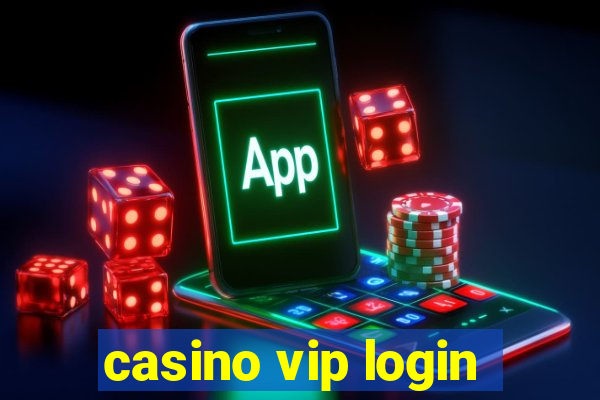 casino vip login