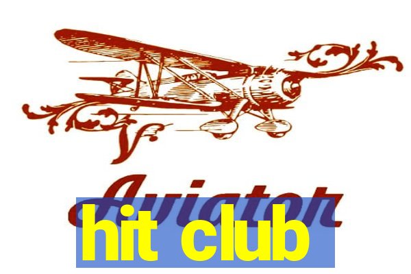 hit club