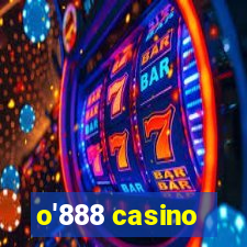 o'888 casino