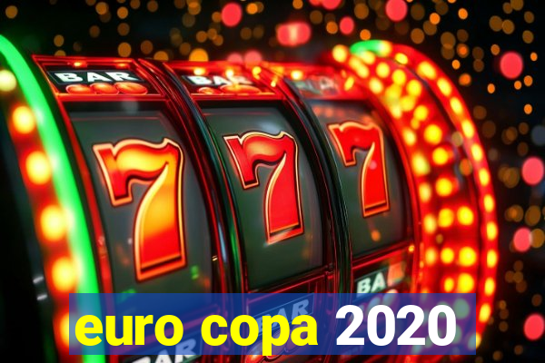 euro copa 2020