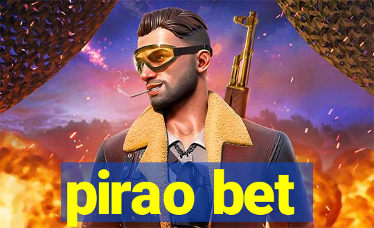 pirao bet