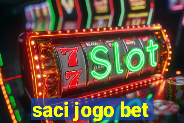 saci jogo bet