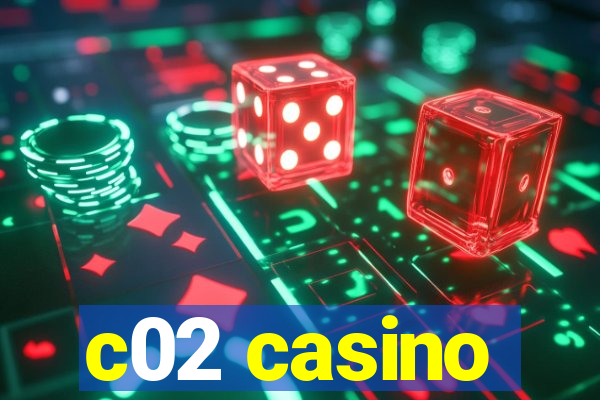 c02 casino