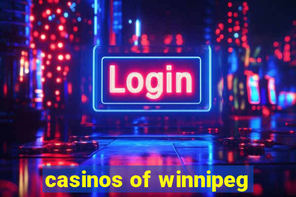 casinos of winnipeg