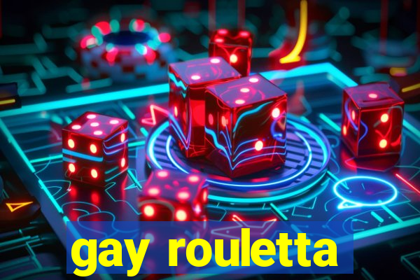 gay rouletta