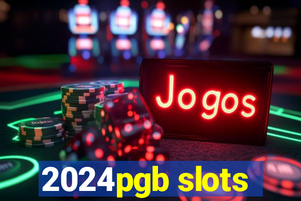 2024pgb slots