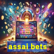 assai bets