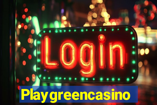 Playgreencasino